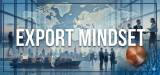 EXPORT MINDSET